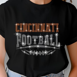 Cincinnati Rhinestone Football, Game Day, Football Fan Shirt, Bling Team Trendy Shirt, Glitter Sunday Fashion, Game Day Chic Shirt