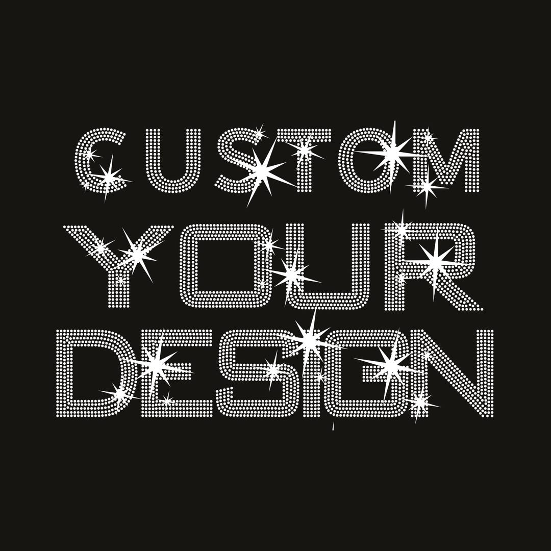 Custom Rhinestone Transfer Paper | Custom Design, Events, Logos - Etsy