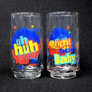 Vintage Pair of Diet PEPSI &quot;Uh huh - You Got the Right One Baby&quot; Tumbler Glasses