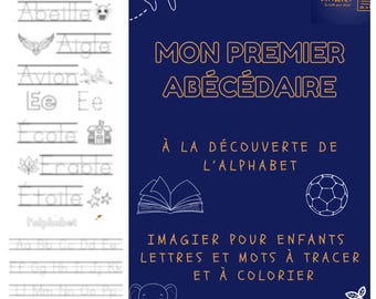 Abécédaire Alphabet à Colorier et Tracer - Découverte Interactive des Lettres en Français pour Enfants (Téléchargement PDF Instantané)