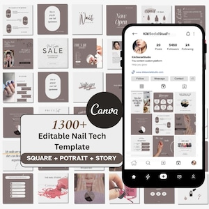 Pode incluir: Um conjunto de modelos de mídia social para técnicos de unhas, com designs em tons de cinza e branco. Os modelos incluem formatos quadrados, retrato e história, com o texto "1300+ Editable Nail Tech Template". Um smartphone exibe um perfil de mídia social.