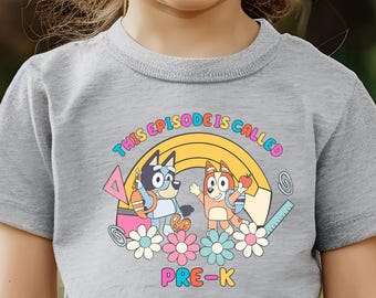 Pre-K Shirt, Blue Back To School Shirt, This Episode Is Called PreK Tee, Toddler Kids First Day Of School Tee, Girls Team Pre-K Shirt