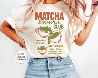 Matcha Lovers Club T-Shirt ,Matcha Latte Graphic Tee ,Aesthetic Matcha Shirt for Tea Lovers , Iced or Hot Green Tea Top ,Café Girl Gif,girls