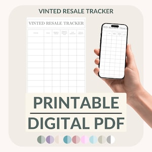May include: A printable digital PDF with the text "VINTED RESALE TRACKER" and a grid for tracking resale information. A smartphone displays a similar tracker. The image includes the text "PRINTABLE DIGITAL PDF".