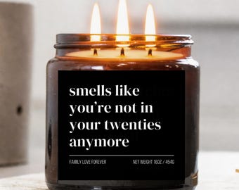 Vela que huele como si ya no tuvieras veinte años • Divertido regalo de cumpleaños número 30 • Cera de soja vertida a mano • Lista para regalar