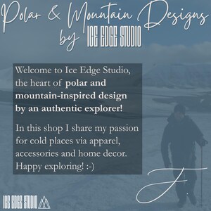 May include: Image features the text "Polar & Mountain Designs by Ice Edge Studio." A description of the shop is included, mentioning polar and mountain-inspired designs, apparel, accessories, and home decor. A person is silhouetted in the background.
