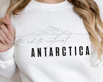 Women's Antarctica Sweatshirt, White Continent Antarctica Shirt, Outdoor Woman Crewneck, Minimalist Elegant Nature Shirt, Hiking Jumper