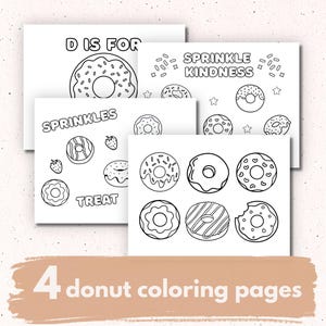 Könnte beinhalten: Vier Donut-Malvorlagen mit schwarzen Strichzeichnungen von Donuts und den Sätzen "D is for", "Sprinkles" und "Sprinkle Kindness". Die Seiten zeigen verschiedene Donut-Designs, darunter Streusel und herzförmige Streusel.