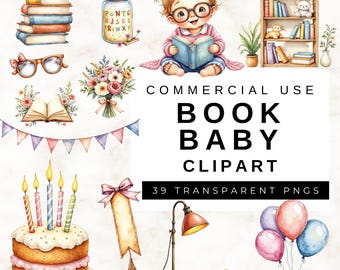 May include: Watercolor clipart set featuring a baby reading a book, a stack of books, a baby bottle, a bookshelf, a cake with candles, balloons, and other book-themed illustrations. Text: "COMMERCIAL USE BOOK BABY CLIPART 39 TRANSPARENT PNGS."