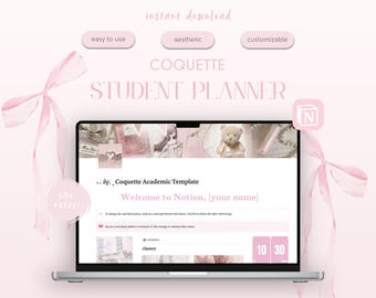 May include: A laptop screen displaying a pink and white themed Notion student planner template. The template includes sections for classes, a welcome message, and a date tracker. The text on the screen reads "Coquette Academic Template" and "Welcome to Notion, [your name]".