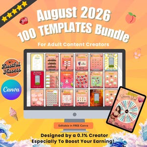 May include: A digital bundle of 100 templates for adult content creators titled August 2026 100 Templates Bundle. The display shows a computer monitor and a tablet featuring various graphic designs, menus, and a spinning wheel, all editable in Canva.