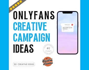 ONLYFANS 50キャンペーンアイデア | アダルトコンテンツクリエイター、カムガール、Fanslyユーザーのためのクリエイティブアイデア、セクシーなトップ0.1%クリエイター