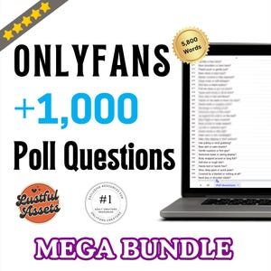 Onlyfans 1000 Poll Questions Bundle| Mega Adult Content Creators DM, Camgirls Fansly Users, OF ideas, Twitch & Snapchat, Marketing Post