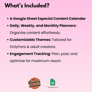 May include: A pink and white graphic with the text "What's Included?" and a list of features: A Google Sheet Especial Content Calendar, Daily, Weekly, and Monthly Planners, Customizable Themes, and Engagement Tracking. The graphic also includes a logo for Lustful Assets and a Google Sheets icon.