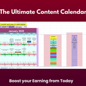 May include: A pink and blue calendar with the title "The Ultimate Content Calendar". The calendar is for January 2025 and has a section for each day of the week. There are also sections for "Content Type", "Content Action", "Notes", and "Date".