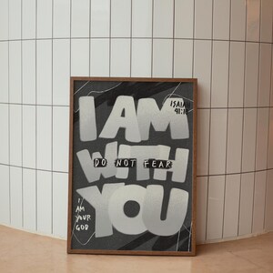Do Not Fear I Am With You Handwritten Christian Wall Art, Modern Christian Faith Home Decor, Isaiah 41:10 I Am Your God Bible Verse Wall Art