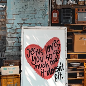 Jesus Loves You So Much That It Doesn’t Fit Handwritten Christian Wall Art, Modern Christian Home Decor, Aesthetic Trendy Red Heart Wall Art
