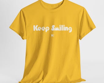 Keep Smiling Cotton Tee