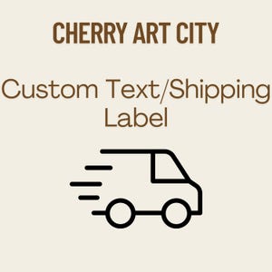 Shipping Label / Custom Text Label