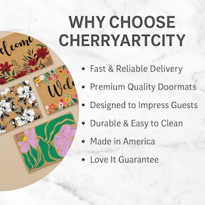 The image is a promotional graphic for a company called Cherry Art City, which offers a variety of door mats and door signs. The text highlights the company's commitment to fast and reliable delivery, premium quality, and durability, as well as their focus on creating designs that impress guests and are easy to clean. The company's products are made in America, and they guarantee their products.