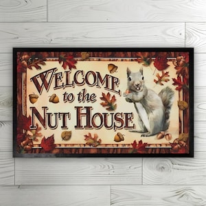 Welcome to the Nut House Doormat, Funny Squirrel Door Mat, Nut House Entryway Rug, Humorous Home Decor, Squirrel Lover Gift, Hilarious Mat