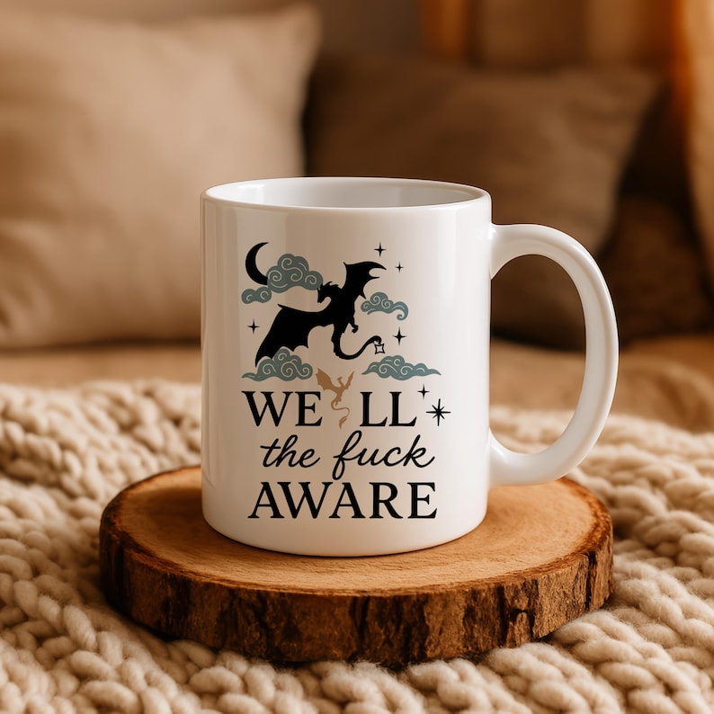 Fourth Wings Well The F*ck Aware Coffee Mug, Tarin And Andarna Cloudy Night Ceramic Cup, Fantasy Theme Reader Gift, Fourth Wing Dragon Mug