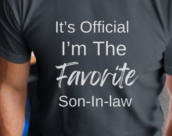 Funny Son-in-Law T-Shirt -Ideal Present for Your Favorite Son-in-Law