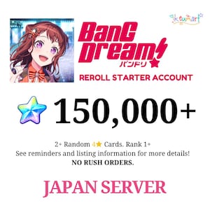 JP Server - Bandori/Bang! Dream Girls Band Party 150,000+ Star Crystals Starter Reroll