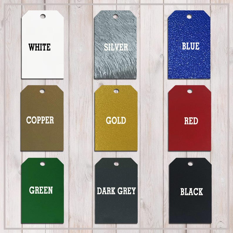 May include: Nine metal tags in various colors, each with a hole at the top. Colors include white, silver, blue, copper, gold, red, green, dark grey, and black. Each tag has a corresponding color name printed in white.