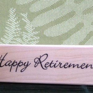 Happy Retirement rubber stamp from oldislandstamps