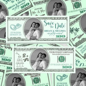 May include: A mint green wedding design featuring multiple $100 bills. Each bill includes a photo of a couple, wedding details, and phrases like "Save the Date" and "The Night Before." The design incorporates teal accents and wedding ring graphics.