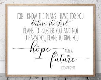 For I Know The Plans I Have For You, Jeremiah 29:11, Bible Verse Printable Wall Art, Christian Gifts, Nursery Decor, Scripture Quote Prints