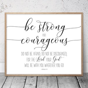Wees sterk en moedig, Joshua 1:9, afdrukbare muurkunst bijbelvers, christelijke geschenken, decor kinderkamer, schriftafdrukken, citaten uit de klas