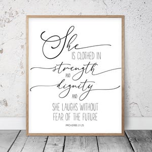 She Is Clothed In Strength And Dignity, Proverbs 31:25, Bible Verse Printable Wall Art, Christian Gifts, Nursery Decor Girl, Scripture Print