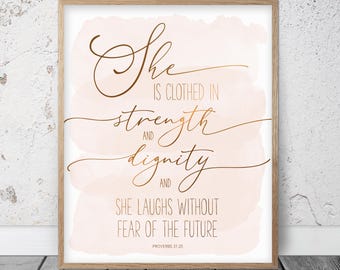She Is Clothed In Strength And Dignity, Proverbs 31:26, Bible Verse Printable Wall Art, Christian Gifts, Nursery Decor Girl, Scripture Print