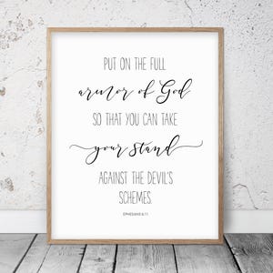 Put On The Full Armor Of God, Ephesians 6:11, Bible Verse Printable Wall Art, Christian Gifts, Nursery Decor, Scripture Prints, Bedroom Art