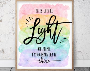This Little Light Of Mine I'm Gonna Let It Shine, Printable Wall Art, Baby Shower Gifts, Rainbow Nursery Decor, Classroom Posters, Kids Room