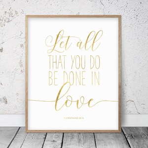 Let All That You Do Be Done In Love, 1 Corinthians 16:14, Gold Bible Verse Printable Wall Art, Christian Gift, Nursery Decor Girl, Scripture