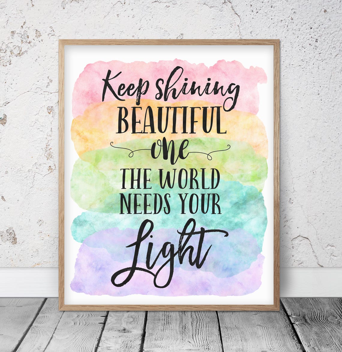Keep Shining Beautiful One Rainbow Printable Wall Art Inspirational Keep Shining Beautiful One Rainbow Printable Wall Art Inspirational
