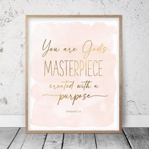 You Are God&#39;s Masterpiece, Ephesians 2:10, Bible Verse Printable Wall Art, Christian Gifts, Nursery Decor Girl, Scripture Print, Baby Shower