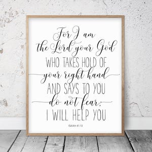 For I Am The Lord Your God, Isaiah 41:13, Bible Verse Printable Wall Art, Christian Gifts, Nursery Decor, Scripture Prints, Inspirational