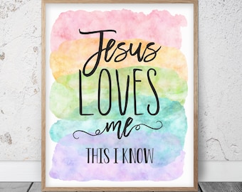 Jesus Loves Me This I Know, Printable Wall Art, Baby Shower Gifts, Rainbow Nursery Decor, Classroom Posters, Kids Room Prints, Baby Bedroom