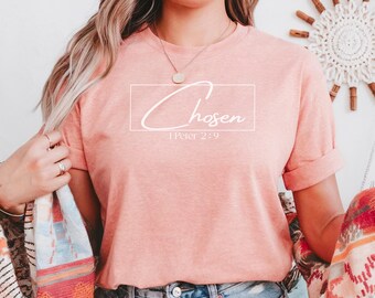 Camiseta Chosen para mujeres cristianas, camiseta con el versículo 1 Pedro 2:9, camiseta con temática religiosa, camiseta "Brilla en la luz", camiseta para mujeres centradas en la Biblia.
