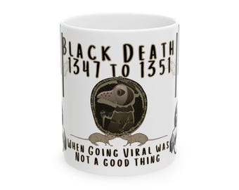 Black Death Plague Doctor Mug, 11oz 15oz Ceramic, 1347 to 1351 Viral History Design, Trending Gothic History, Dark Humor, Pastel Goth