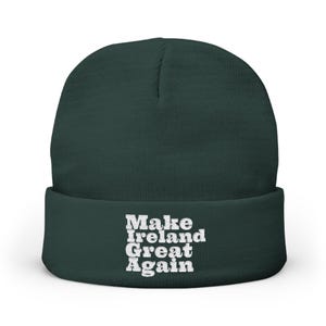 Make Ireland Great Again Knit Beanie, Cozy Winter Hat, Embroidered Beanie for St. Patricks Day, Gift for Men and Women, Irish Patriot, MIGA