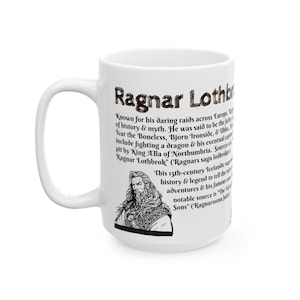 Viking Legend: Ragnar Lothbrok Ceramic Mug, Perfect Gift for History Buffs, Norse Mythology, Home Decor, Coffee Lover&#39;s Collection,
