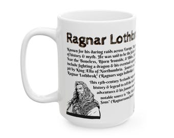 Viking Legend: Ragnar Lothbrok Ceramic Mug, Perfect Gift for History Buffs, Norse Mythology, Home Decor, Coffee Lover's Collection,