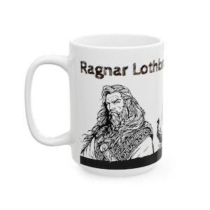 Viking Legend: Ragnar Lothbrok Ceramic Mug, Perfect Gift for History Buffs, Norse Mythology, Home Decor, Coffee Lover&#39;s Collection,