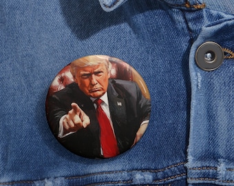 Trump Art Custom Pin Buttons, Political Gift, Political Accessories, Republican Campaign Pins, Statement Jewelry, Politics Collectibles