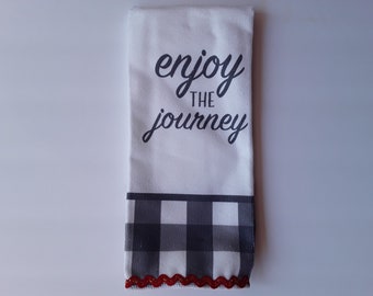 Kitchen Dish Towel • Enjoy the Journey • Cyber Week 2022 • Hand Towel
